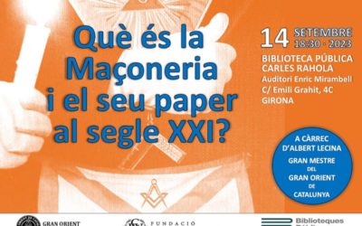 QUÈ ÉS LA MAÇONERIA I EL SEU PAPER AL SEGLE XXI